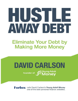 Hustle Away Debt - David Carlson
